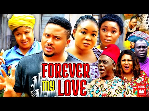 Forever My Love 5&6 (NEW HIT MOVIE)- Mike godson & Rachael Okonkwo 2023 Latest Nigerian Movie