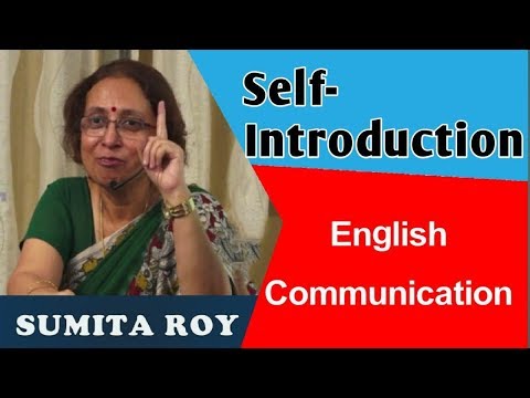Self-Introduction - How to introduce yourself ? English Communication || Prof Sumita Roy || Impact