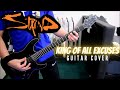 Staind - King Of All Excuses (Guitar Cover)