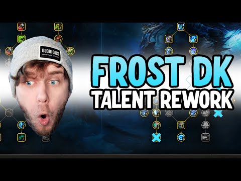*NEW* Frost DK TALENT REWORK In 10.7 - Dragonflight Season 1