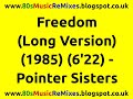 Freedom (Long Version) - The Pointer Sisters | 80s R&B Hits | 80s Soul Music | 80s Female Groups