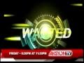 AKSYONtv Topical Promo Fro WANTED June 17 2011
