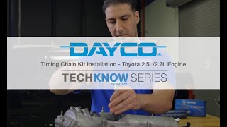 Dayco Timing Chain Installation - Toyota 2.5L/2.7L Engine