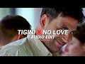 Tigini X No Love (JAZ Scape) - { Audio Edit } - LoVsEdits - *No Copyright*