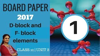 Download Lagu Solved 2017 Board Paper|D, F block elements|class 12| chemistry |tricks| Thumbnail