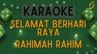 Download lagu Rahimah Rahim - Selamat Berhari Raya [Karaoke] mp3