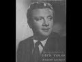 I Get Along Without You Very Well (Except Sometimes) (1939) - Dick Todd