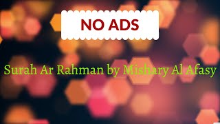 Download lagu Surah Ar Rahman by Mishary Al Afasy X 3 mp3