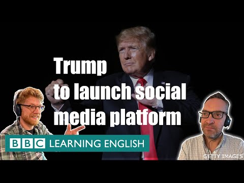 BBC新聞評論。特朗普將推出新的社交媒體平臺 (BBC News Review: Trump to launch new social media platform)