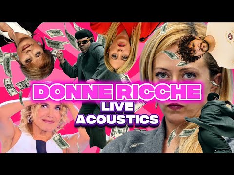 DONNE RICCHE - TonyPitony & Marco Castello | LIVE ACOUSTICS