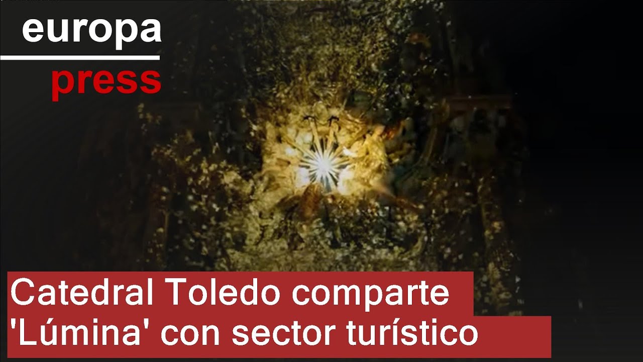 Catedral Toledo comparte 'Lúmina' con sector turístico