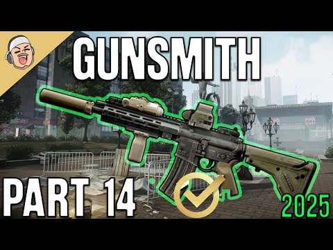 Gunsmith Part 14 2025 NEW - Mechanic Task Guide - Escape From Tarkov