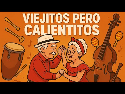 Mix Viejitos pero Calientitos