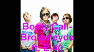 Brokencyde-Booty Call ft. E-40[New Song+Lyrics!!]