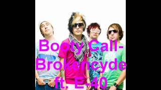 Brokencyde-Booty Call ft. E-40[New Song+Lyrics!!]