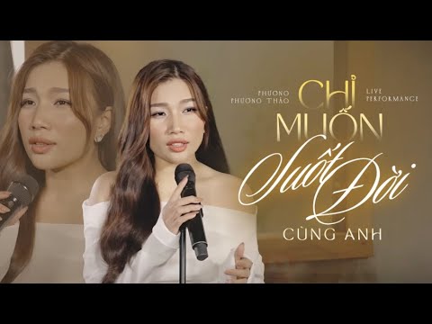 Chỉ muốn suốt đời cùng anh - Phương Phương Thảo