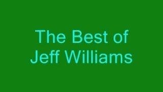 The Best of Jeff Williams