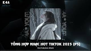 Download lagu Tổng Hợp Nhạc Trung Hot 2025 (P5) - K4A Remix - Nhạc Hót Remix, Nhạc Trung Remix, Nhạc hot 2025 mp3