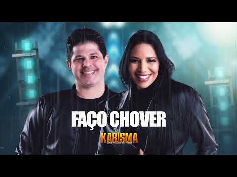 FAÇO CHOVER - Banda Karisma