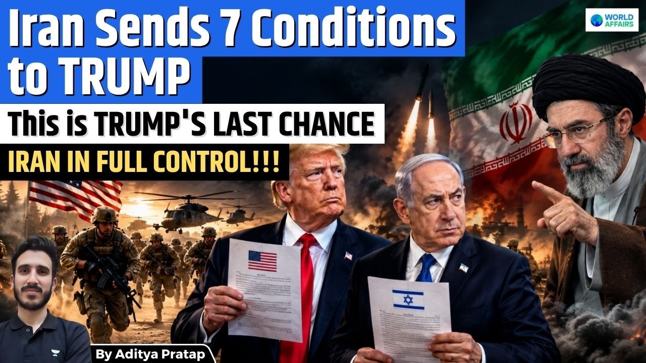 Iran Sends 7 Conditions To Trump: Will US Accept? | Iran-US War
