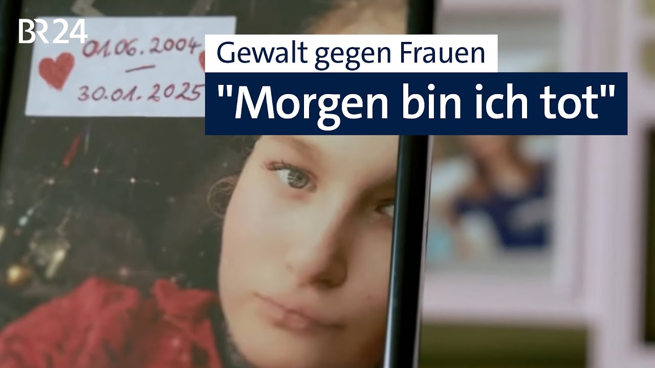 Anna-Lena wurde von ihrem Exfreund bedroht, verfolgt und getötet | Kontrovers | BR24