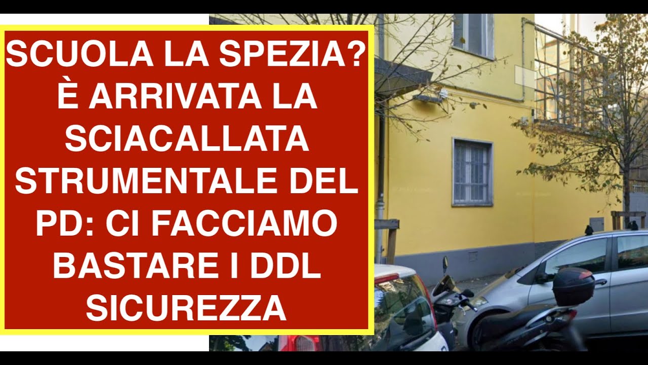 SCUOLA LA SPEZIA? È ARRIVATA LA SCIACALLATA STRUMENTALE DEL PD: CI FACCIAMO BASTARE I DDL SICUREZZA