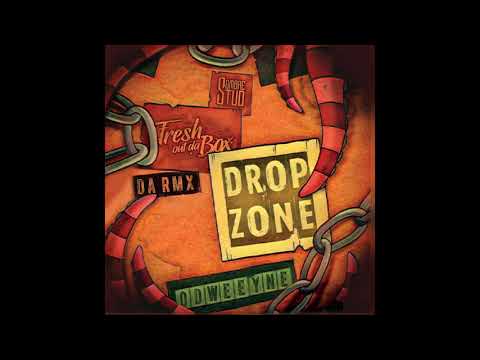 Fresh Out Da Box - Drop Zone [ ODWEEYNE SO CRACKED LAB RMX ]