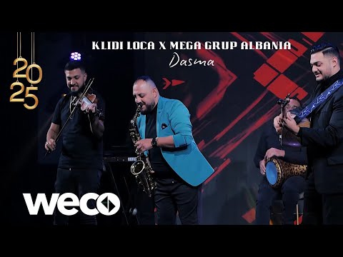 Klidi Loca x Mega Grup Albania - Dasma