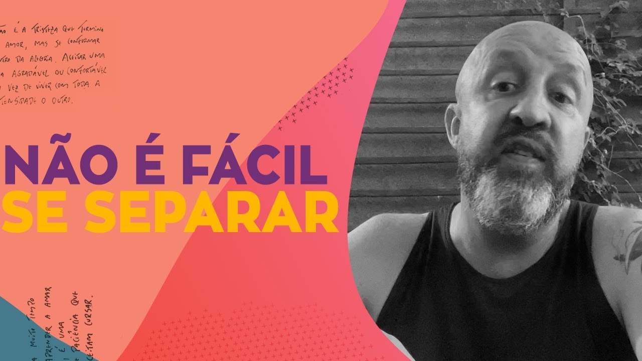 NÃO É FÁCIL SE SEPARAR  | CRÔNICAS DA VIDA