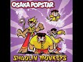 Osaka Popstar - Shaolin Monkeys (Unofficial Animation Storyboard)