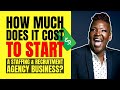 Dee Williams How Much Does It Cost To Start A Staffing Recruitment Agency Business In 2021
