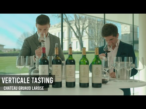 Verticale Tasting Château Gruaud Larose - Saint Julien Bordeaux wine!
