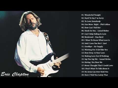 Eric Clapton, Michael Bolton, Phil Collins, Rod Stewart, Bonnie Tyler - Soft Rock 70s 80s 90s Hits