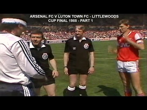 LUTON TOWN FC V ARSENAL FC - LIVE MATCH - LITTLEWOODS CUP FINAL - WEMBLEY STADIUM -1988 - PART ONE