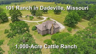 101 Ranch - 1,000 Acre Cattle Ranch in Dadeville, Missouri
