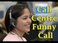 Funny Call Center Call In Hindi