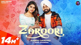 Zaroori Nai ke Pyar  Jugraj Sandhu Ft Isha Sharma 