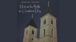 I Heard the Bells on Christmas Day