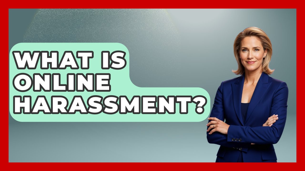 What Is Online Harassment? - Law Enforcement Insider