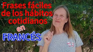 Frases fáciles de los hábitos en francés