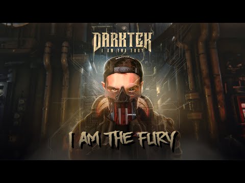 Darktek - I am the Fury