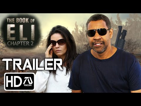 The Book of Eli: Chapter 2 "Chosen One" Trailer 2 (2023) Denzel Washington, Mila Kunis | Fan Made