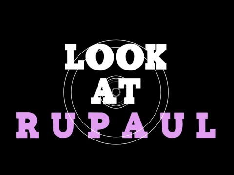 Look At... RuPaul: Featuring Bob The Drag Queen, Miss Vanjie, BendelaCreme & Delta Work