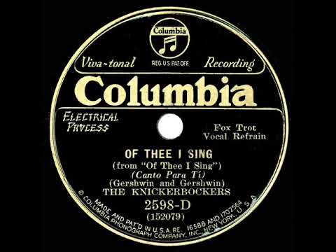 1932 HITS ARCHIVE: Of Thee I Sing - Ben Selvin (Rondoliers, vocal)