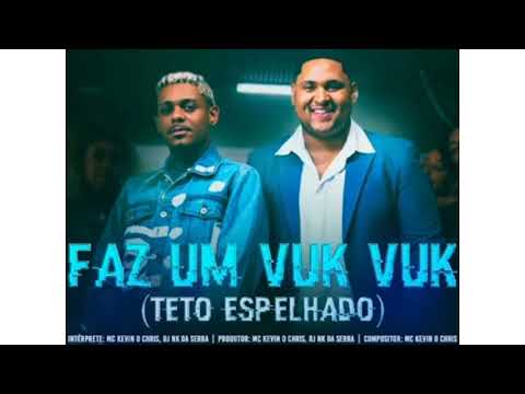 Kevin o Chris - Faz Um Vuk Vuk (Audio)