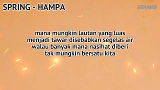 Download lagu SPRING - HAMPA (LIRIK) mp3 Download lagu SPRING - HAMPA (LIRIK) mp3