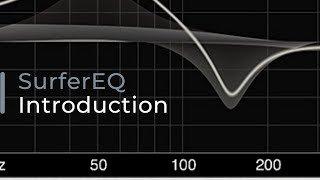 Video thumbnail for SurferEQ Introduction by Sound Radix