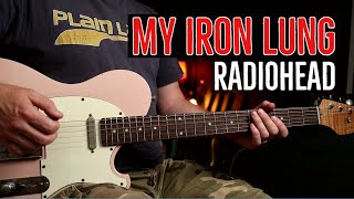 How to Play "My Iron Lung" by Radiohead | Guitar Lesson