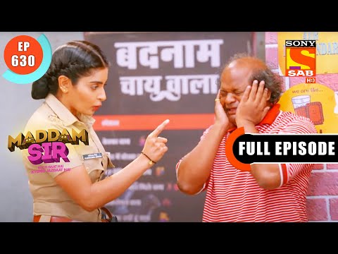 Sadak Chaap Gunde- Maddam Sir - Ep 630 - Full Episode - 12 Oct 2022