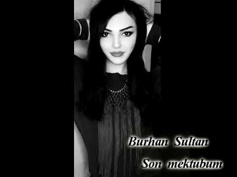 BURHAN SULTAN - SON MEKTUBUM (2020)
